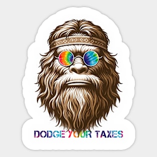 Dodge Your Taxes Sasquatch (Tie Dye Text) Sticker